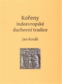 Kořeny indoevropské duchovní tradice