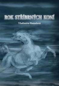 Rok stříbrných koní
