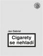 Cigarety se nehladí