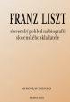 Franz Liszt - slovenský pohled na biografii slovenského skladatele