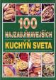 100 najzaujímavejších kuchýň sveta