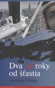 Dva (k)roky od šťastia