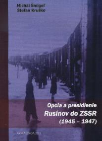 Opcia a presídlenie Rusínov do ZSSR