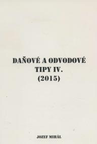 Daňové a odvodové tipy IV. (2015)