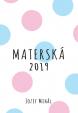 Materská 2019