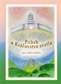 Príbeh o Kráľovstve svetla