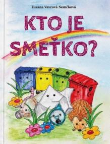 Kto je Smeťko?