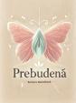 Prebudená