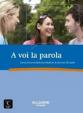 A voi la parola – Libro + CD