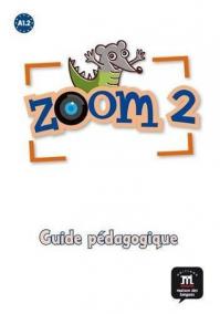 Zoom 2 (A1.2) – Guide pédagogique