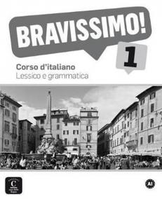 Bravissimo! 1 (A1) – Lessico e grammatica