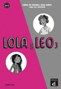 Lola y Leo 3 (A2.1) – Libro del profesor