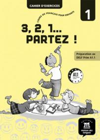 3,2,1 Partez! 1 – Cahier dexercices