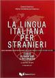 La lingua italiana per stranieri: Corso elementare ed intermedio - Volume unico (5 edizione)