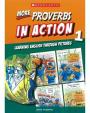 More Proverbs in Action 1: Learning English through pictures