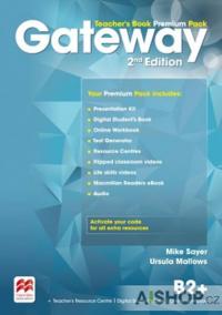 Gateway to Maturita 2nd Edition B2+. Teacher´s Book Premium Pack
