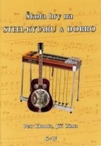 Škola hry na steel-kytaru a dobro + CD